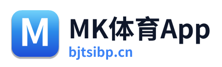 MK体育App